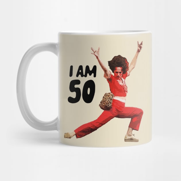 Sally O'Malley i am 50 by Saltyvibespage